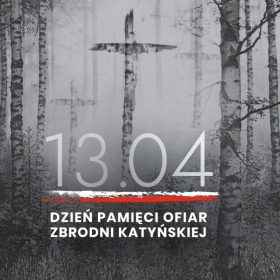 Dzień Pamięci Ofiar Zbrodni Katyńskiej.