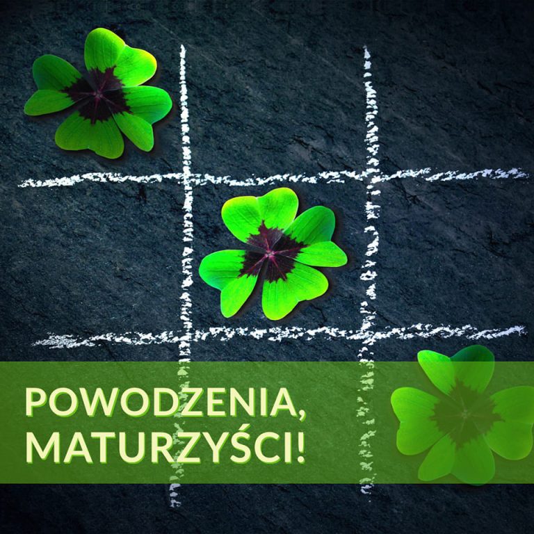 Powodzenia Maturzyści