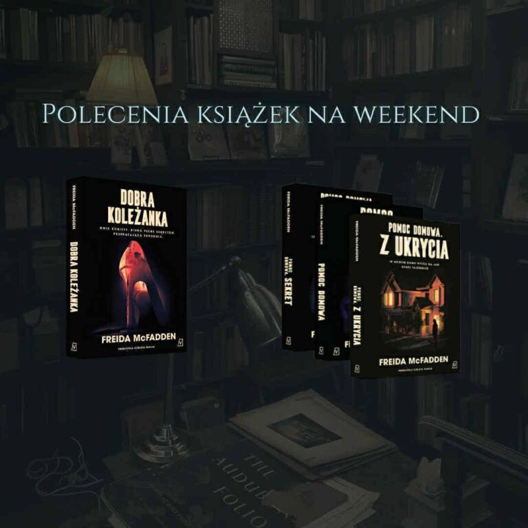 Propozycja książkowa na weekend